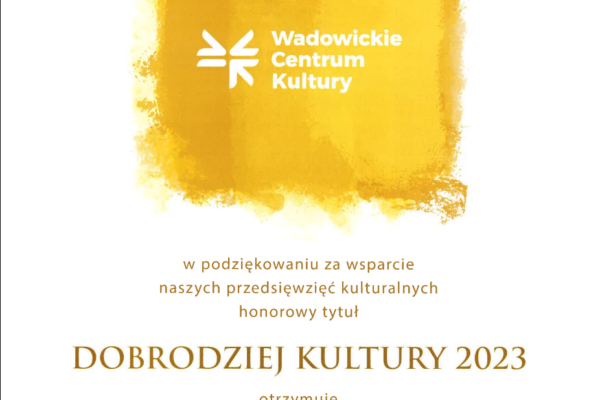 Dyplom Dobrodziej Kultury 2023 dla Cukiernia Wadowice od Wadowickiego Centrum Kultury