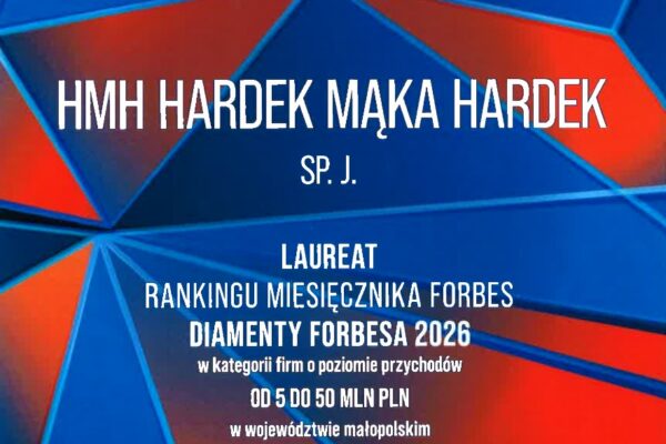 Dyplom Diamenty Forbesa 2026 dla HMH Hardek Mąka Hardek Sp. J. w województwie małopolskim